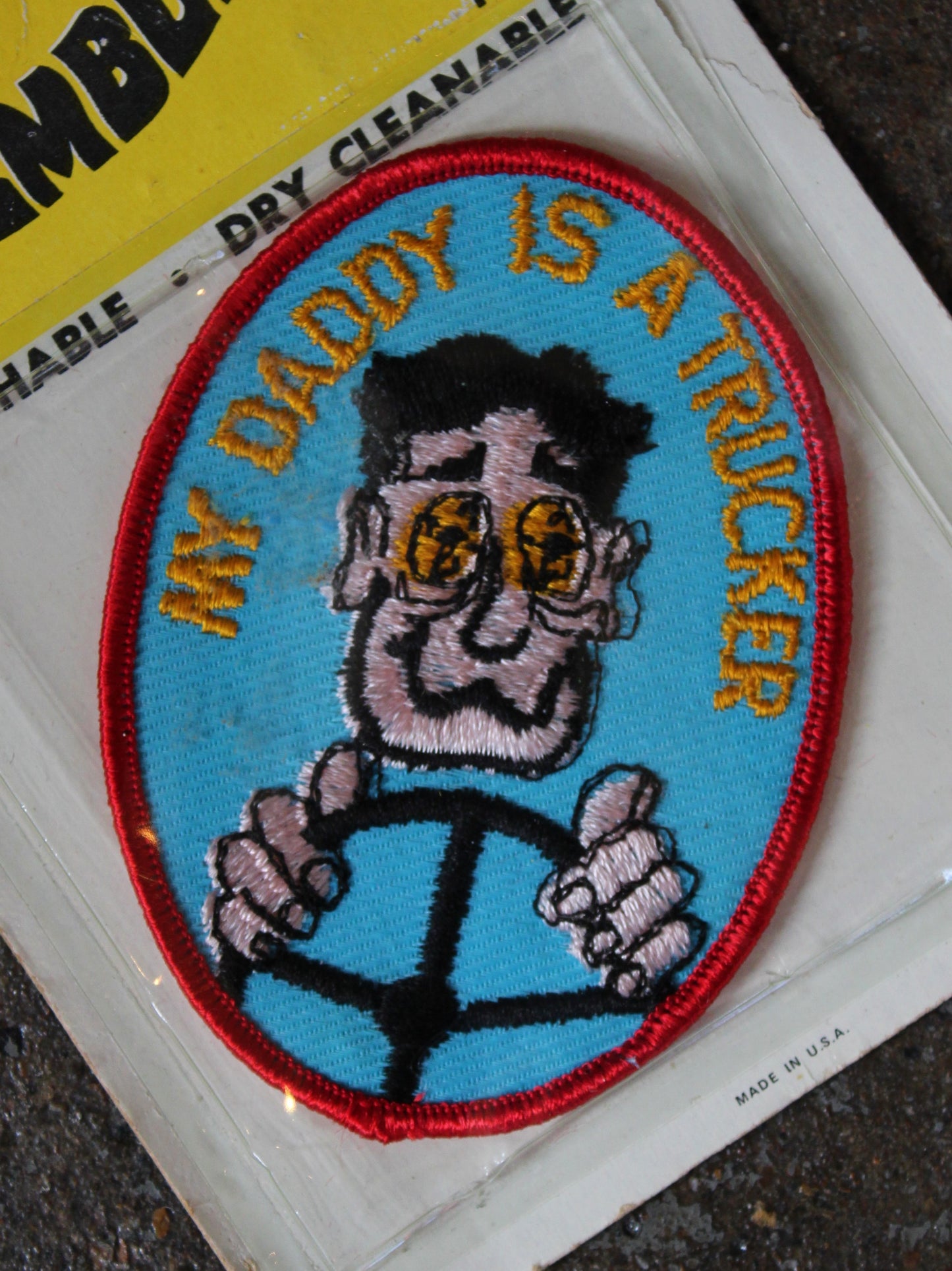 Vintage Deadstock "My Daddy Is A Trucker" Patch